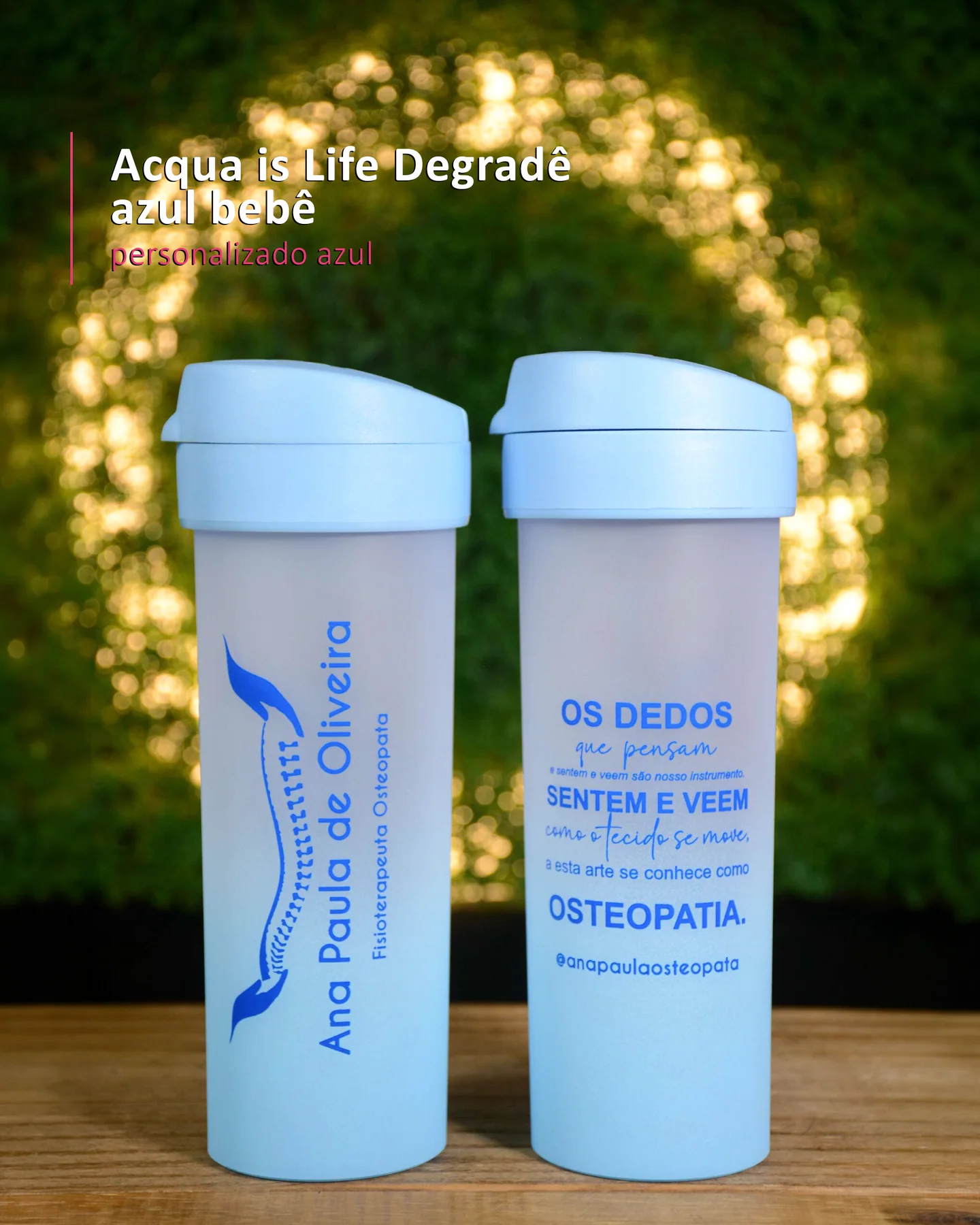 Acqua is Life Degradê  azul bebê  personalizado azul