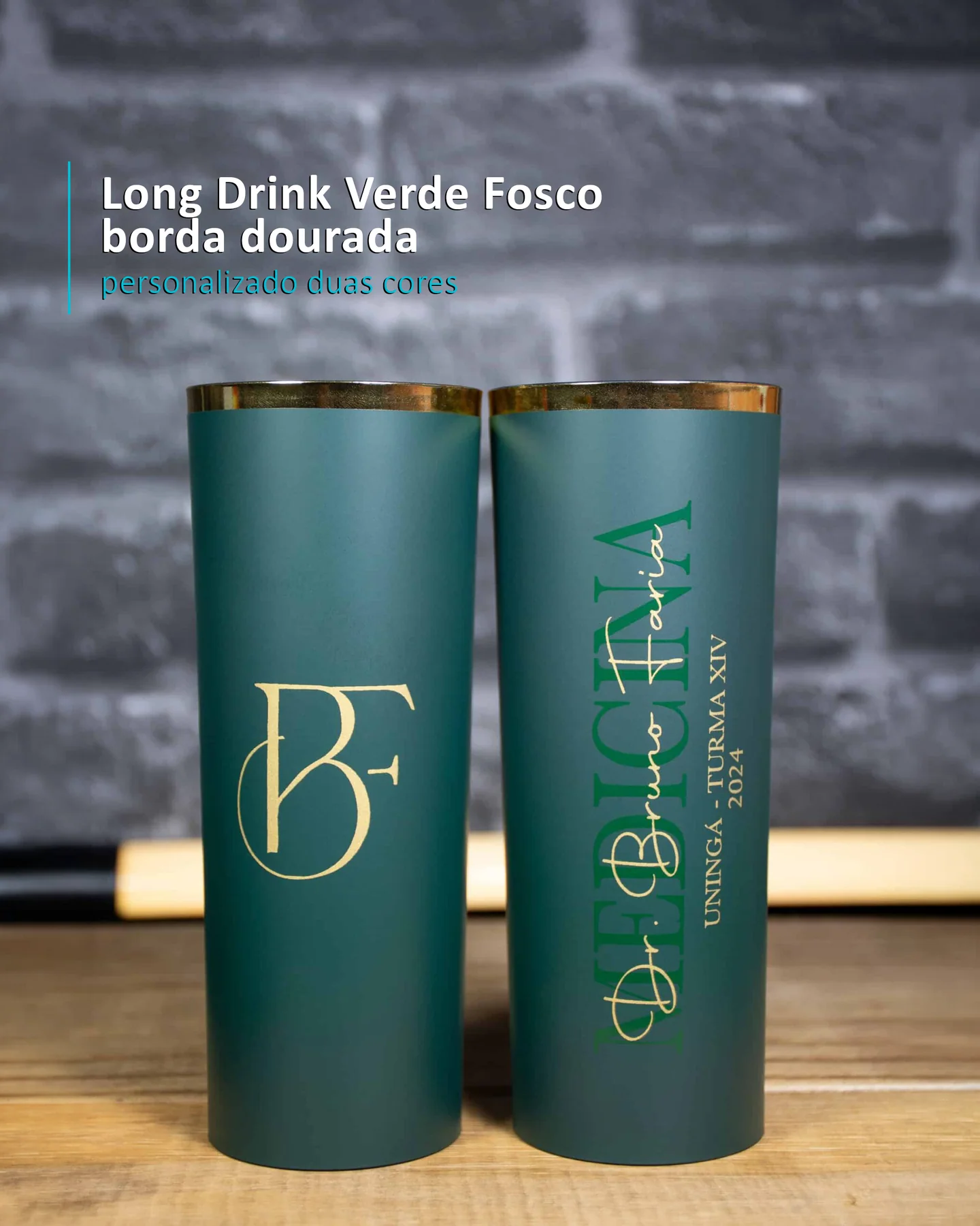 Long Drink Verde Fosco borda dourada personalizado duas cores