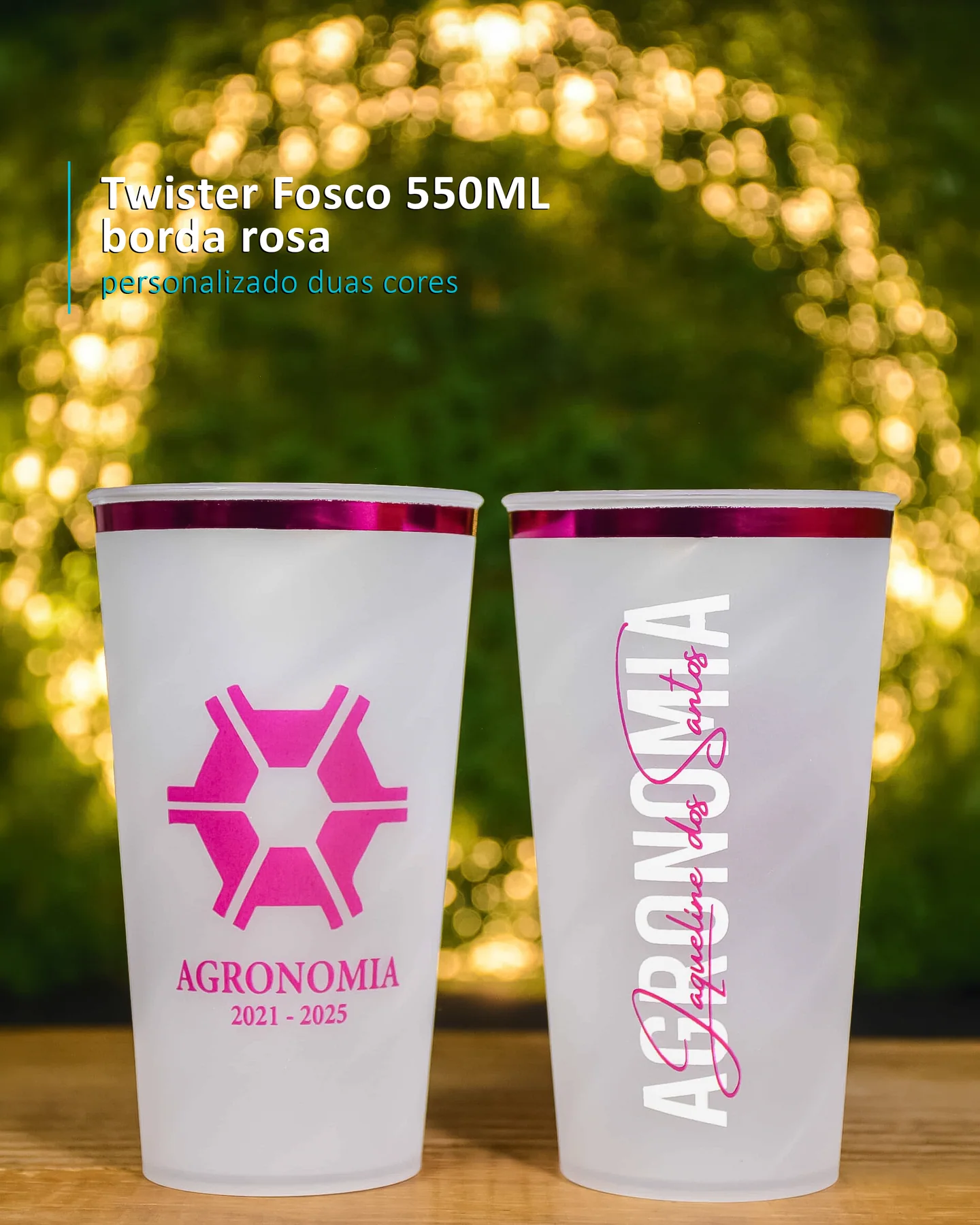 Twister Fosco 550ML borda rosa personalizado duas cores